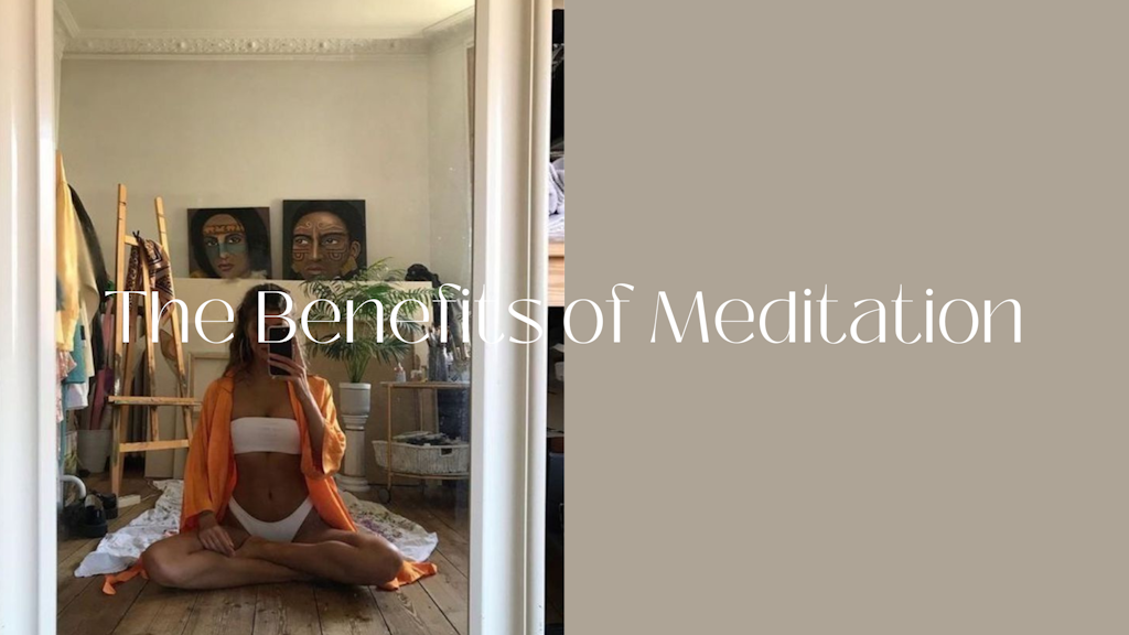 The Benefits of Meditation Banner
