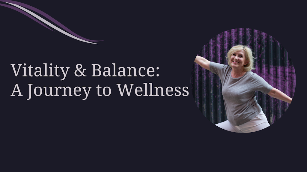 Vitality and Balance: A Journey to Wellness Banner