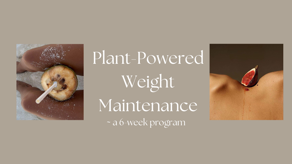 Plant-Powered Weight Maintenance Banner