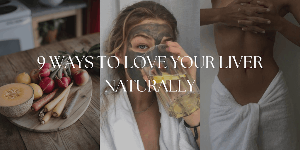 9 Ways to Love Your Liver Naturally Banner
