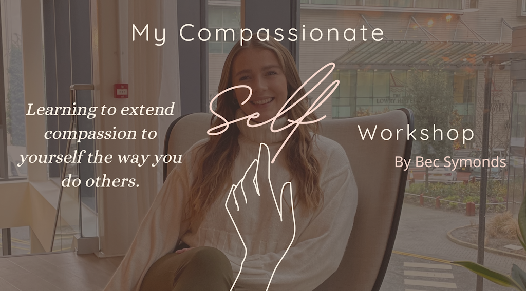 My Compassionate Self: Mindset Work and Hypnotherapy Workshop Banner